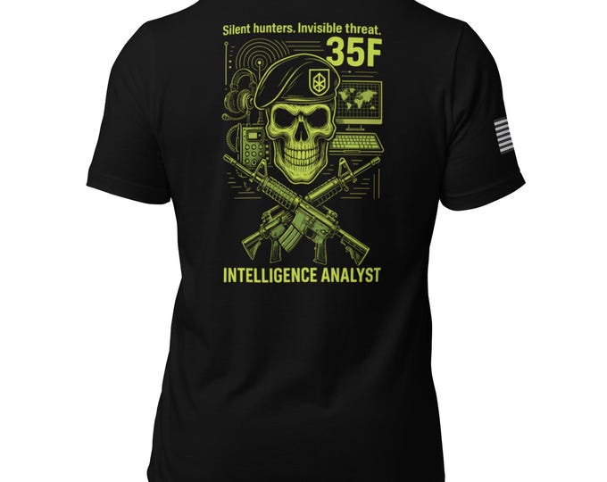 35F Intelligence Analyst Unisex T-Shirt | US Army Intel Analyst Tee | Military Veteran Gift