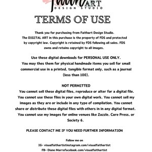 May include: A white background with the text "Faith Art Design Studio" in a stylized script. Below, the text reads "TERMS OF USE" and details regarding digital art usage, copyright, and permitted uses. Contact information is also provided.