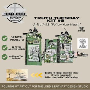 May include: A promotional image for Truth Tuesdays Kit #2, featuring the theme "Follow Your Heart." The kit includes over 80 pieces, 10 projects, and 22 how-to videos. The design incorporates green, white, and black elements with religious imagery.