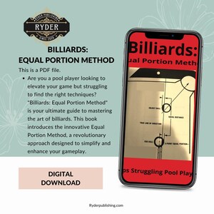 May include: A digital download for a book titled "Billiards: Equal Portion Method" with a diagram of a pool table and the text "Are you a pool player looking to elevate your game but struggling to find the right techniques?"
