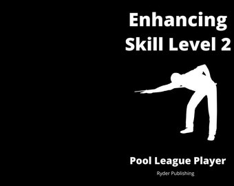 Enhancing Skill Level 2