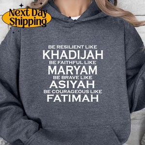 Islam Sweatshirt, Religious Muslim Women Sweatshirt, Islamic Pride Hoodie, Be Resilient Like Khadijah Sweater, Gift For Muslim, Eid Gift