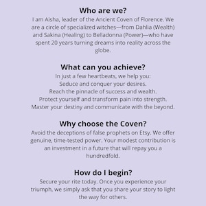 May include: A white background with black text detailing the services of the Ancient Coven of Florence. The text includes information about the coven's leaders, what can be achieved, and why to choose them. The text also includes how to begin.