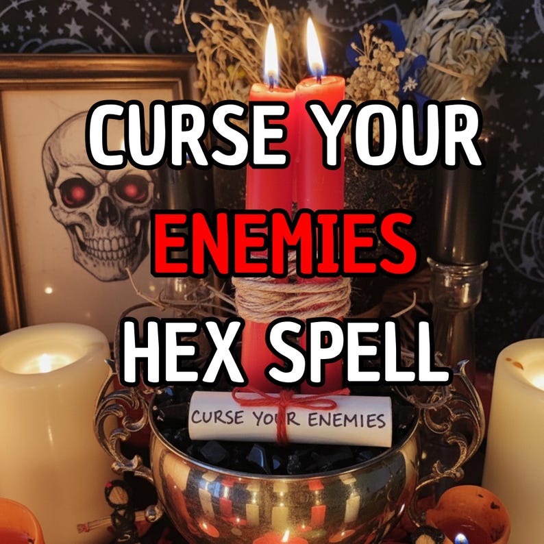 May include: A ritual scene featuring red candles with lit flames, a framed skull image, and a silver bowl filled with black stones. The text "CURSE YOUR ENEMIES HEX SPELL" is prominently displayed.