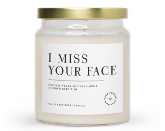 I Miss Your Face | Scented Jar Candle | Best Friend Gift | Birthday Gift | Long Distance Gift | Going Away Gift | Gift For Mom