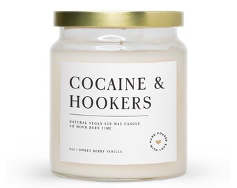 Cocaine And Hookers | Scented Jar Candle | Adult Humor | Birthday Gift For Him | Best Friend Candle | Snarky Candle