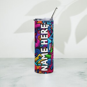Personalized Graffiti Tumbler, Custom Name Urban Cup, Street Art Lover Drinkware, Spray Paint Tumbler, Graffiti Present With Name, Mural Art