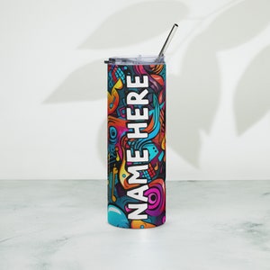 Personalized Graffiti Tumbler, Custom Name Urban Cup, Street Art Lover Drinkware, Spray Paint Tumbler, Graffiti Present With Name, Mural Art