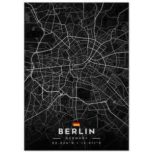 May include: A monochrome map of Berlin, Germany, showing the city's road network. The city name and country are in white text, with the German flag. Latitude and longitude coordinates are also present.