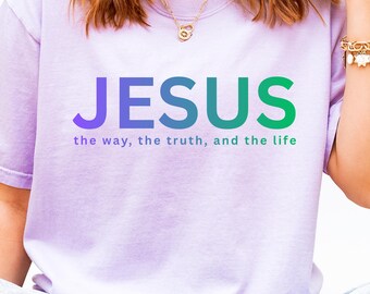 Christian T-Shirt, John 14:6, Comfort Colors 1717