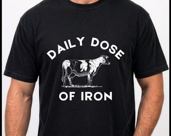 Daily Dose of Iron Cow Illustration Tee | Farm Animal Shirt