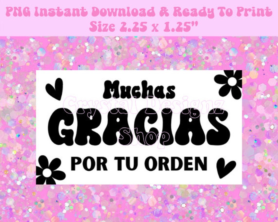 Muchas Gracias Por Tu Orden Stickers Thermal Stickers Thermal Designs Small Business Packaging