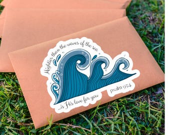 Watercolor Waves Sticker - Psalm 93:4, Christian Gift