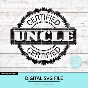 Zertifizierter Onkel SVG Lasergravurdatei | Lustiges Familienabzeichen Leder Hut Patch Design | Vektor-Logo-Schnitt-Datei Humor sarkastisch beliebt angesagt