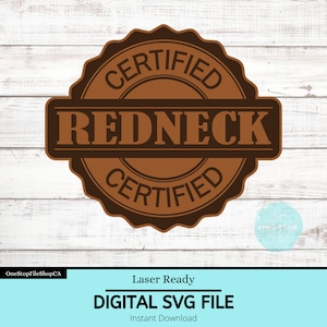 Certified Redneck Hat Patch SVG File | Leather Patch Hats | Redneck Hat SVG | America | Instant Download - SVG File | Laser Ready