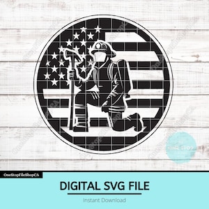 May include: Black and white graphic of a kneeling firefighter holding a tool, set against a backdrop of the American flag within a circle. The text "DIGITAL SVG FILE" and "Instant Download" are at the bottom.