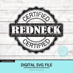 Certified Redneck SVG | Leather Patch Hat File | Redneck, America, Western, Lifestyle, Southern, Funny, Unique Hat Patch Logo | Laser Ready