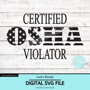 File SVG certificato OSHA Violator / Grafica vettoriale / Con bandiera americana / Sublimazione / File laser / Download immediato - Adatto ai principianti