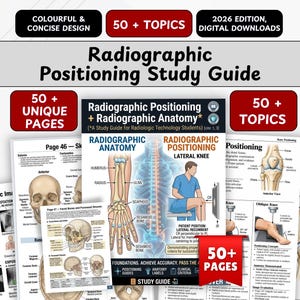 May include: A Radiographic Positioning Study Guide featuring 50+ pages of digital downloads. The cover displays Radiographic Positioning and Radiographic Anatomy with diagrams of a human skeleton, a knee, and a hand, plus text labels.