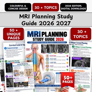 May include: A digital MRI Planning Study Guide 2026 2027 featuring 50+ pages and 30+ topics. The cover displays a human skeletal and muscular anatomy diagram, MRI scan images, and a patient in an MRI machine. Text includes MRI Planning Study Guide 2026 2027.