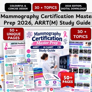 May include: A Mammography Certification Master Prep 2026 ARRT(M) study guide featuring 50+ pages and 30+ topics. The cover displays a technician operating a mammography machine, medical imaging, and educational text for certification exam preparation.