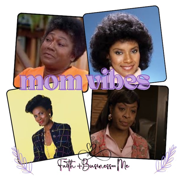 Retro 90’s Mom Vibes PNG File, Sitcom moms png, Funny Mom, Mom Life PNG, Black Moms png, Digital File