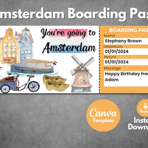 Modèle de billet modifiable pour Amsterdam Pays-Bas, carte d'embarquement imprimable pour voyage vacances à Amsterdam, modèle de révélation de billet cadeau Amsterdam