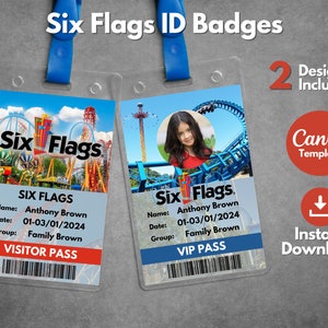 Peut inclure: Deux mod&egrave;les de badges d'identit&eacute; Six Flags. Le premier badge est un laissez-passer visiteur avec une image color&eacute;e du parc Six Flags. Le deuxi&egrave;me badge est un laissez-passer VIP avec une photo d'une fille devant un grand huit bleu. Les deux badges portent le texte "Six Flags" et comprennent des champs pour le nom, la date et le groupe.
