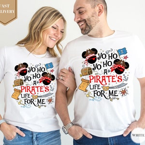 Yo Ho Yo Ho A Pirate's Life For Me, Disney Pirates of Caribbean T-Shirt, Mickey and Minnie Disney Cruise T-Shirt, Disney Pirate Cruise Shirt