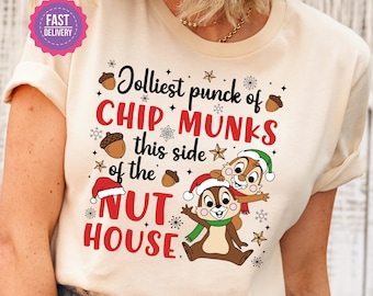 Jolliest Bunch Of Chipmunks This Side Of The Nut House, Chip And Dale Christmas Shirt,  Chip And Dale Shirt, Christmas Shirt, Snowflake Tee