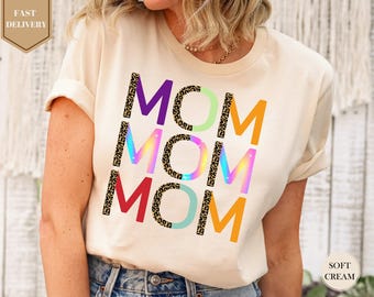 Leopard Mom Shirt, Mom Shirt, Shirt of Mom, Mother's Day Shirt, Mom T-Shirt, Momlife Shirt, Leopard Print Mom Shirt, New Mom Gift Shirt