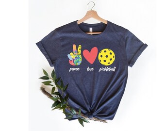 Pickleball Shirt, Peace Love Pickleball Shirt, Pickleball T-Shirt, Pickleball Player Shirt, Sports Mom Shirt, Pickleball Shirt for Women