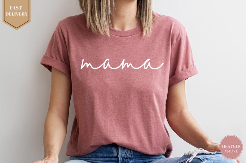 Mama T-Shirt, Minimalist Mama Shirt, Mothers Day Shirt, Mother T-shirt, Mom Gift Shirt, Mama Shirts, Mommy Shirts, Mothers Day Gift Shirt