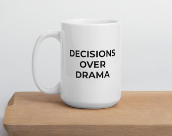 Taza "Decisiones sobre el drama": regalo de liderazgo, taza de café motivacional