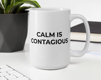 Taza "La calma es contagiosa": Cita de liderazgo, Regalo para gerente