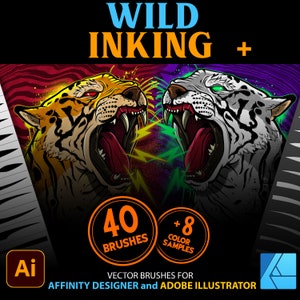 May include: A digital illustration of two roaring tigers, one orange and one white, with a colorful background. The image includes text that says "WILD INKING +" and "40 BRUSHES + 8 COLOR SAMPLES". The text also says "VECTOR BRUSHES FOR AFFINITY DESIGNER and ADOBE ILLUSTRATOR".