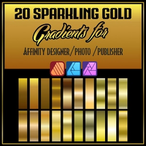 May include: 20 Sparkling Gold Gradients for Affinity Designer, Photo, and Publisher. The image shows a set of 20 gold gradients in a grid.