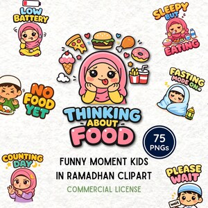 Puede incluir: Un conjunto de coloridos cliparts de dibujos animados con niños con hiyab, expresando pensamientos sobre la comida. Las imágenes incluyen texto como "Thinking About Food", "No Food Yet" y "Sleepy But Eating". El conjunto incluye 75 PNGs.
