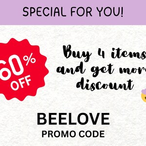 May include: Image with text: "SPECIAL FOR YOU!" and "Buy 4 items and get more discount." A red burst graphic displays "60% OFF." The text "BEELOVE PROMO CODE" is also present.