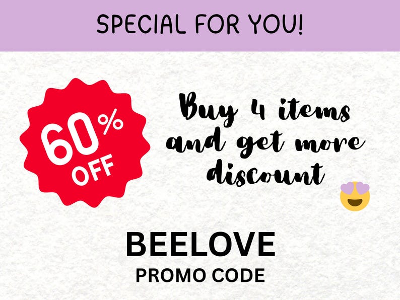 May include: Image with text: "SPECIAL FOR YOU!" and "Buy 4 items and get more discount." A red burst graphic displays "60% OFF." The text "BEELOVE PROMO CODE" is also present.