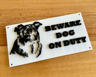Dog On Duty Sign