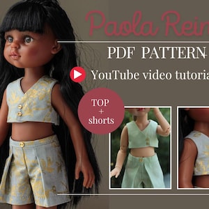 Könnte beinhalten: Eine Puppe in einem zweiteiligen Outfit aus hellblauem Stoff mit goldenem Blumenmuster. Das Outfit besteht aus einer kurzen Weste und Shorts. Auf dem Bild steht "Paola Reina" und "PDF PATTERN". Die Puppe hat schwarzes Haar.