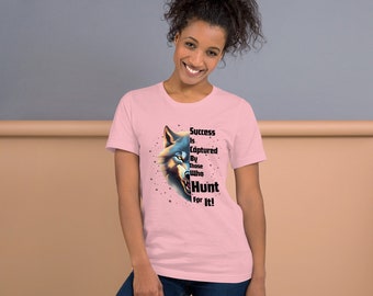 Hunt For Success T-Shirt