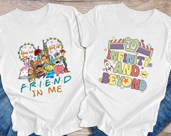 Disney Toy Story Shirt, Toy Story Characters Shirt, You've Got A Friend In Me Toy Story Shirt, Disney Family Matching Shirts, Buzz Lightyear