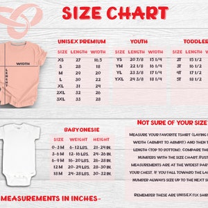 Puede incluir: Tabla de tallas para camisetas premium unisex, camisetas para j&oacute;venes, camisetas para ni&ntilde;os peque&ntilde;os y bodies para beb&eacute;s. La tabla muestra las tallas, las longitudes, los anchos y los pesos en pulgadas y libras. La tabla tambi&eacute;n incluye instrucciones sobre c&oacute;mo medir tu camiseta favorita para determinar la talla correcta.