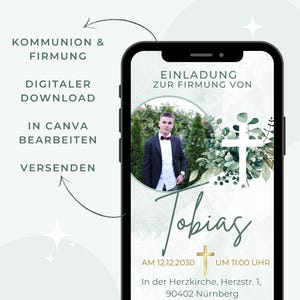 Op de afbeelding: Een digitale uitnodiging voor een bevestigingsceremonie. De uitnodiging bevat een foto van een jonge man in pak, een kruis met groen blad en de tekst "Tobias" in een decoratief lettertype. De uitnodiging bevat de datum en tijd van de ceremonie, de locatie en de tekst "Wir freuen uns auf euch!" wat "We kijken ernaar uit je te zien!" betekent.
