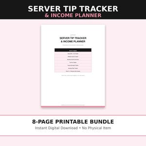 Puede incluir: Un documento imprimible de 8 páginas para el seguimiento de propinas y planificación de ingresos. El texto dice Server Tip Tracker & Income Planner, What's Inside, Daily Shift & Tip Tracker, Weekly Income Tracker, Monthly Income Summary, Tip-Out Tracker, Hourly Earnings Tracker, Savings Goal Tracker y How-To & Personal Use License.