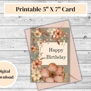 Printable Birthday Card, Instant Download, Digital Greeting Card, Happy birthday Card, Floral Birthday card, Card with flowers,