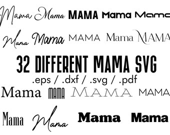 Mama SVG, Mama Text svg, Mama Print, Cut File, Cricut, Digital Download, Quote SVG, Patterns, SVG File