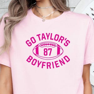 Go Taylors Boyfriend Travis Kelce Tshirt Taylor and Travis Chiefs T-shirt Taylor Chiefs Shirt Funny Football Tee